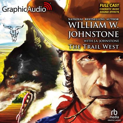 The Trail West [Dramatized Adaptation]