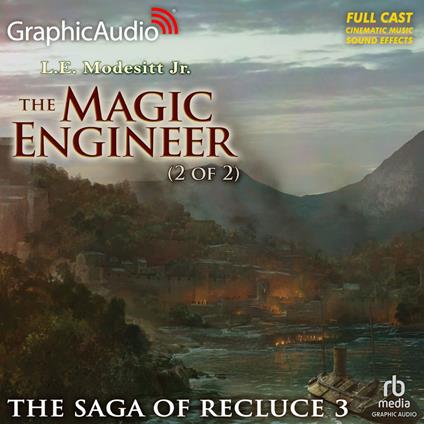 The Magic Engineer (2 of 2) [Dramatized Adaptation]