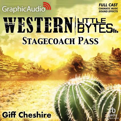 Stagecoach Pass [Dramatized Adaptation]