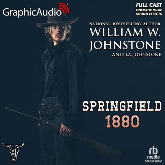 Springfield 1880 [Dramatized Adaptation]