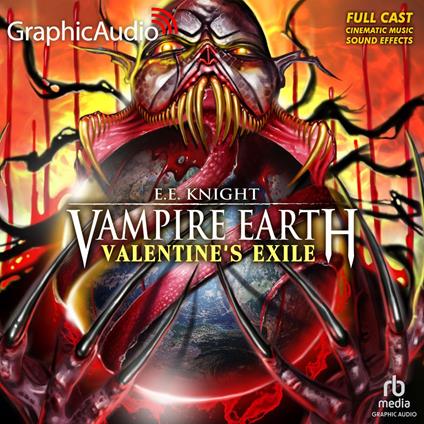 Valentine's Exile [Dramatized Adaptation]