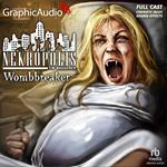 Wombreaker [Dramatized Adaptation]