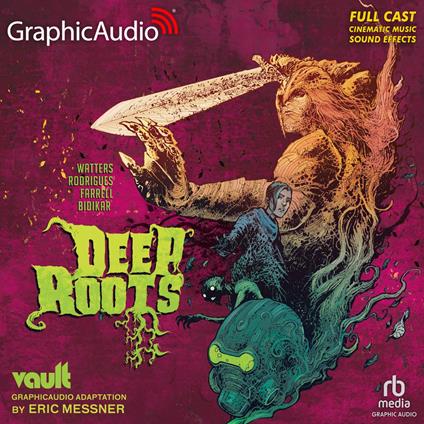 Deep Roots [Dramatized Adaptation]