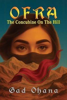 OFRA The Concubine On The Hill - Gad Ohana - cover