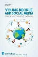 Young People and Social Media: Contemporary Children's Digital Culture