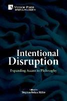 Intentional Disruption: Expanding Access to Philosophy - cover
