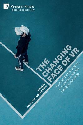The changing face of VR: Pushing the boundaries of experience across multiple industries - cover