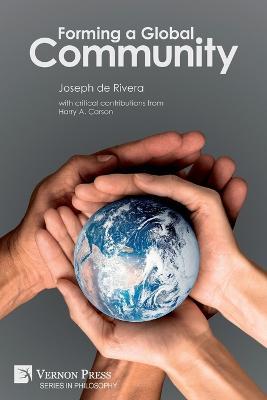 Forming a Global Community - Joseph de Rivera - cover