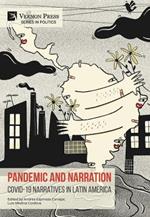 Pandemic and Narration: Covid-19 Narratives in Latin America