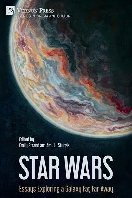 Star Wars: Essays Exploring a Galaxy Far, Far Away - cover