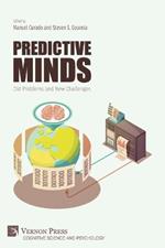 Predictive Minds: Old Problems and New Challenges