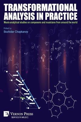 Transformational analysis in practice: Music-analytical studies on composers and musicians from around the world - cover