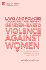Laws and policies to contrast and prevent Gender-Based Violence Against Women