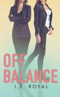 Off Balance - L E Royal - cover
