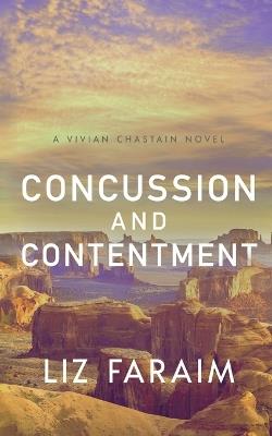 Concussion and Contentment - Liz Faraim - cover