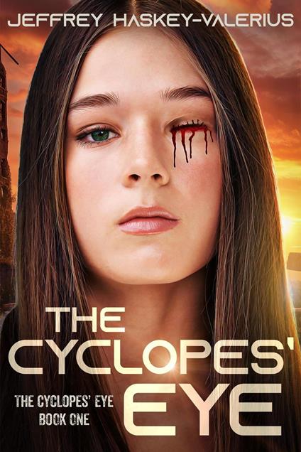 The Cyclopes’ Eye - Jeffrey Haskey-Valerius - ebook