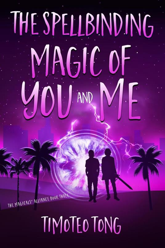 The Spellbinding Magic of You and Me