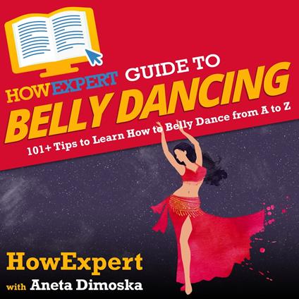 HowExpert Guide to Belly Dancing