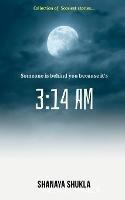 3: 14 am - Shanaya Shukla - cover