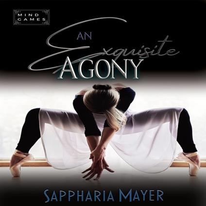 Exquisite Agony, An