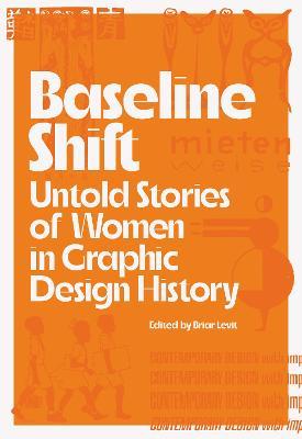 Baseline Shift: Untold Stories of Women in Graphic Design History - cover