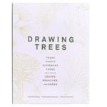 Drawing Trees: Trace Thirty Different Trees and Their Leaves, Branches, and Seeds