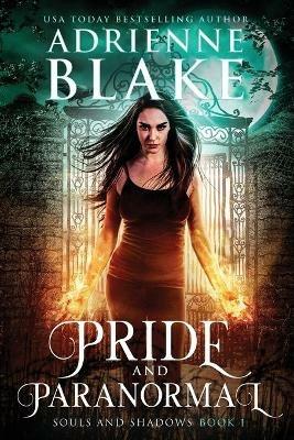 Pride and Paranormal - Adrienne Blake - cover