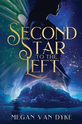 Second Star to the Left - Megan Van Dyke - cover