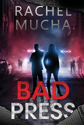 Bad Press - Rachel Mucha - cover
