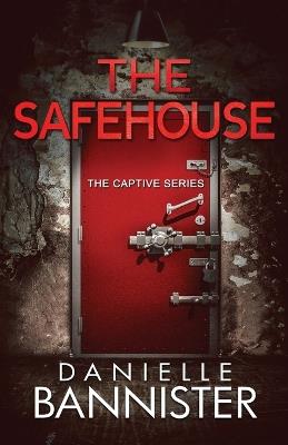 The Safehouse - Danielle Bannister - cover