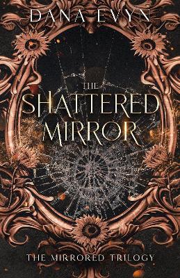 The Shattered Mirror - Dana Evyn - cover