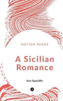 A Sicilian Romance - Ann Ward Radcliffe - cover