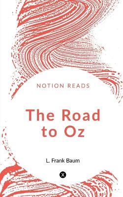 The Road to Oz - L Frank - cover