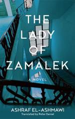The Lady of Zamalek: A Novel