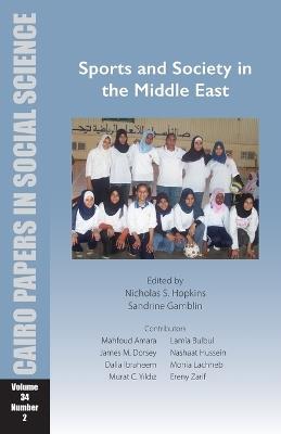 Sports and Society in the Middle East: Cairo Papers in Social Science Vol. 34, No. 2 - cover