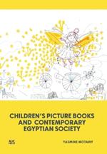 Children’s Picture Books and Contemporary Egyptian Society