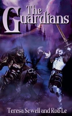 The Guardians - Teresa Sewell,Rob Le - cover