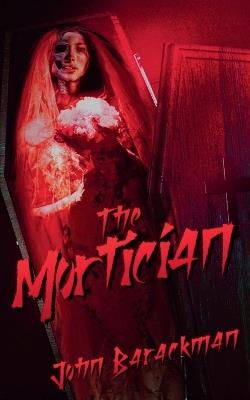 The Mortician - John Barackman - cover