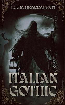 Italian Gothic - Lucia Braccalenti - cover