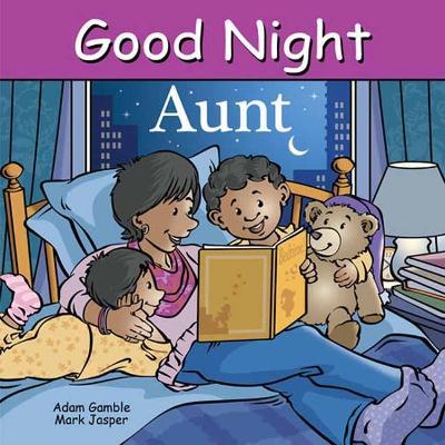 Good Night Aunt - Adam Gamble,Mark Jasper - cover