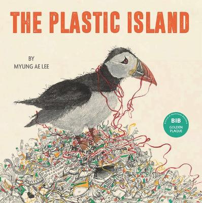 The Plastic Island - Myung Ae Lee - cover