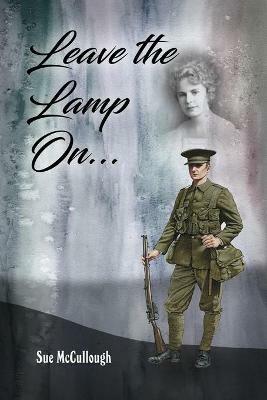 Leave the Lamp On... - Sue McCullough - cover