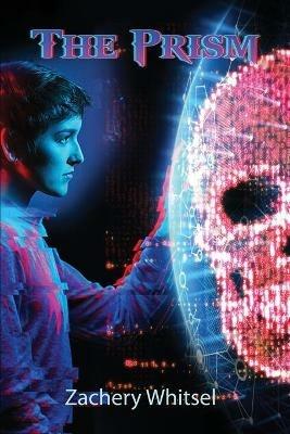 The Prism - Zachery Whitsel - cover