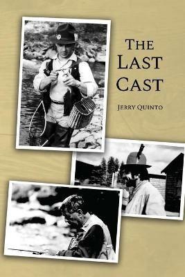 The Last Cast - Jerry Quinto - cover