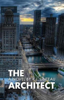 The Architect - R J Linteau - cover