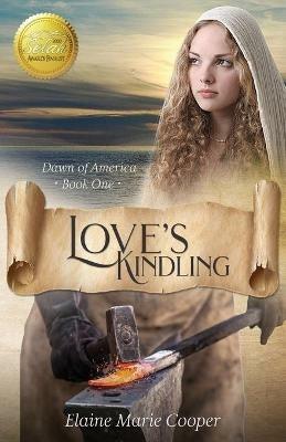 Love's Kindling - Elaine Marie Cooper - cover