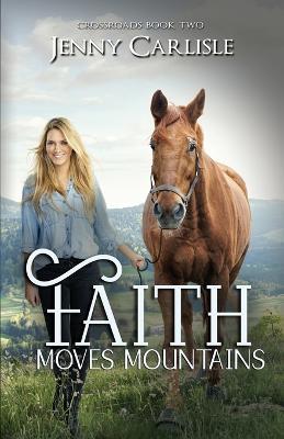 Faith Moves Mountains - Jenny Carlisle - cover