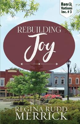 Rebuilding Joy - Regina Rudd Merrick - cover