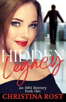 Hidden Legacy - Christina Rost - cover
