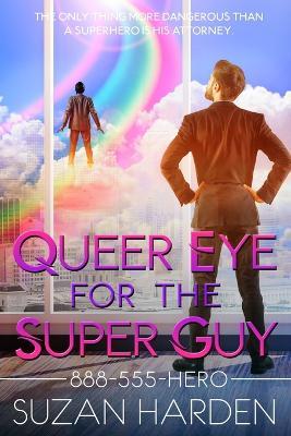 Queer Eye for the Super Guy - Suzan Harden - cover